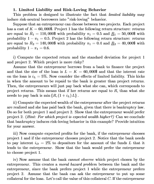  1. Limited Liability and Risk-Loving Behavior This problem is designed to