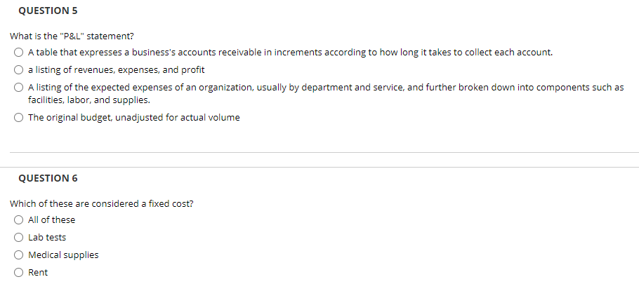 QUESTIONS What is the "P&L" statement? A table that expresses a