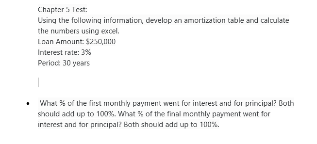 Chapter 5 Test: Using the following information, develop an amortization table