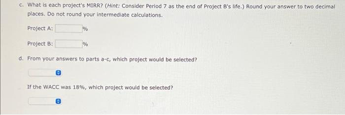 Online Structured Activity: Capital budgeting criteria A company has a 13% WACC