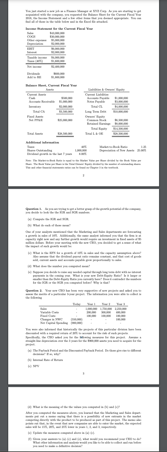  Please answer Q2 You just started a new job as a