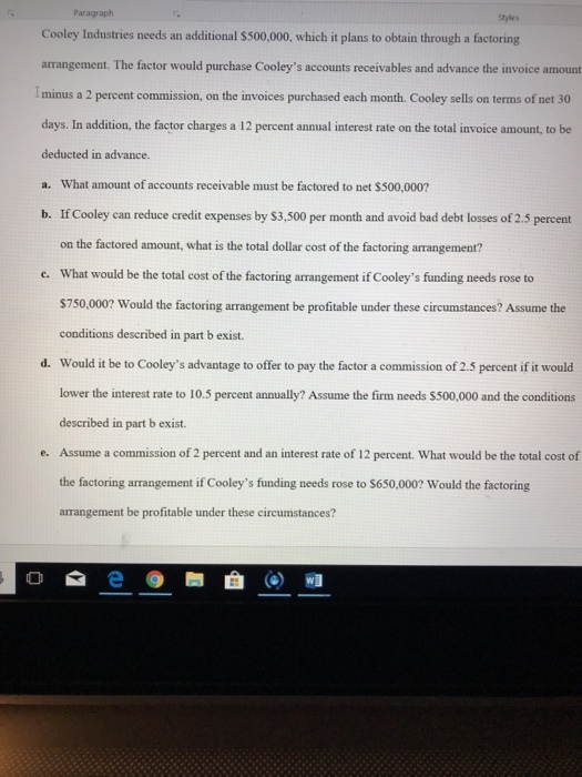  Paragraph Styles Cooley Industries needs an additional $500,000, which it plans