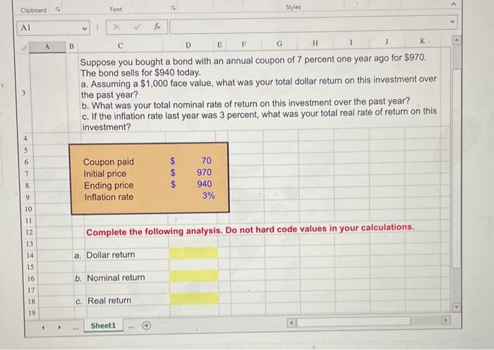  PLEASE ANSWER WITH EXCEL FUNCTIONS!!!!!!!! Suppose you bought a bond with
