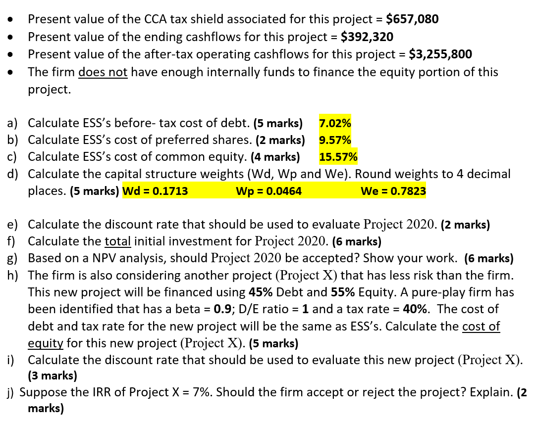 (ESS) Inc. is considering a project (Project 2020) that requires an investment