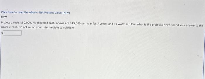 Click here to read the eBook: Net Present Value (NPV) NPV