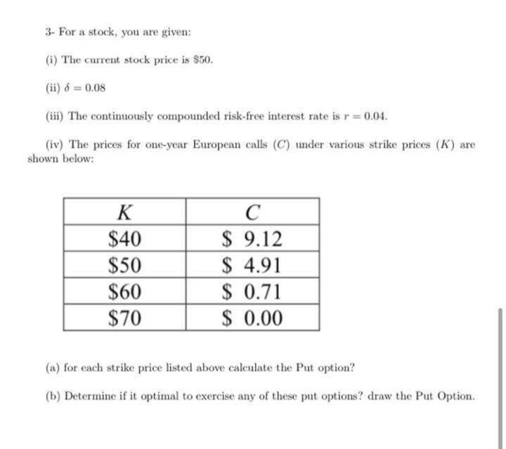 3- For a stock, you are given: (i) The current stock