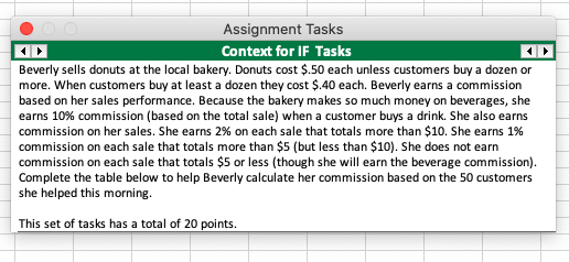 NEED ANSWERED ASAP!! Assignment Tasks Context for IF Tasks Beverly sells donuts