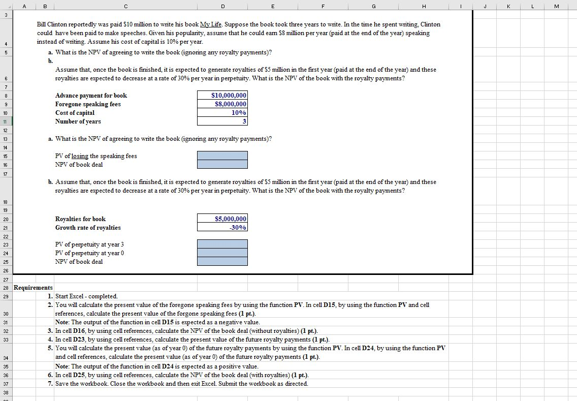 Assignment strictly asks to only use EXCEL formulas and cell references