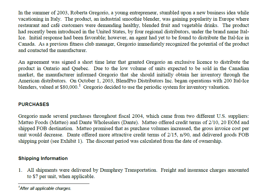 Case: Case: BLENDPRO DISTRIBUTORS INC. Q. Roleplaying as the decision-maker in the