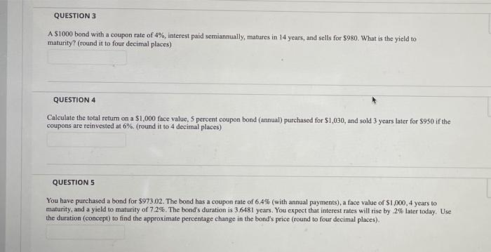 3,4,5. please include formulas. much love will thumbs up QUESTION 3 A