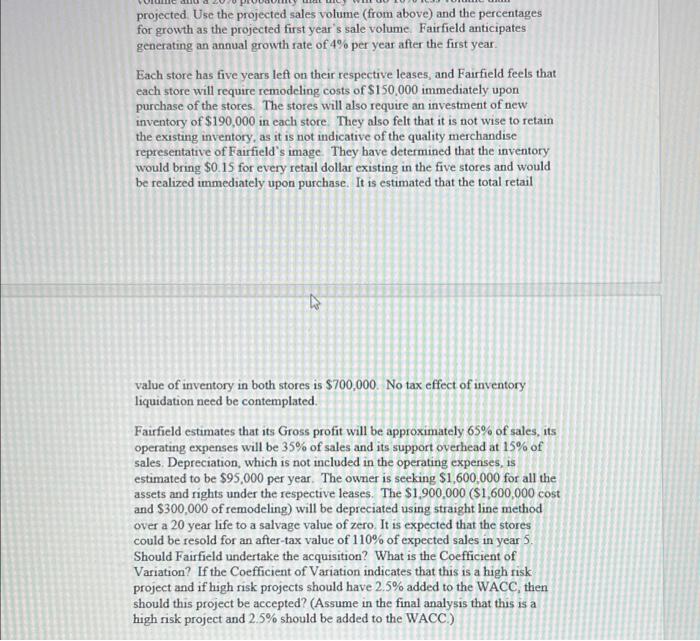 for their next fiscal year. Sams Office Supply Sams Too $1,550,000 $1,350,000