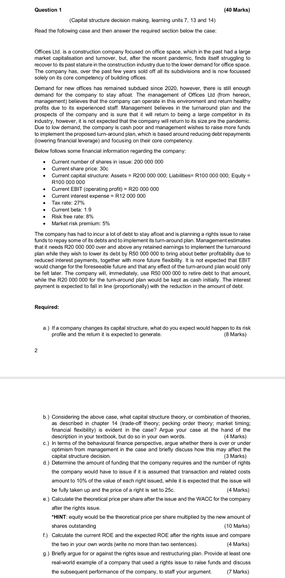  Question 1 (40 Marks) (Capital structure decision making, learning units 7,13