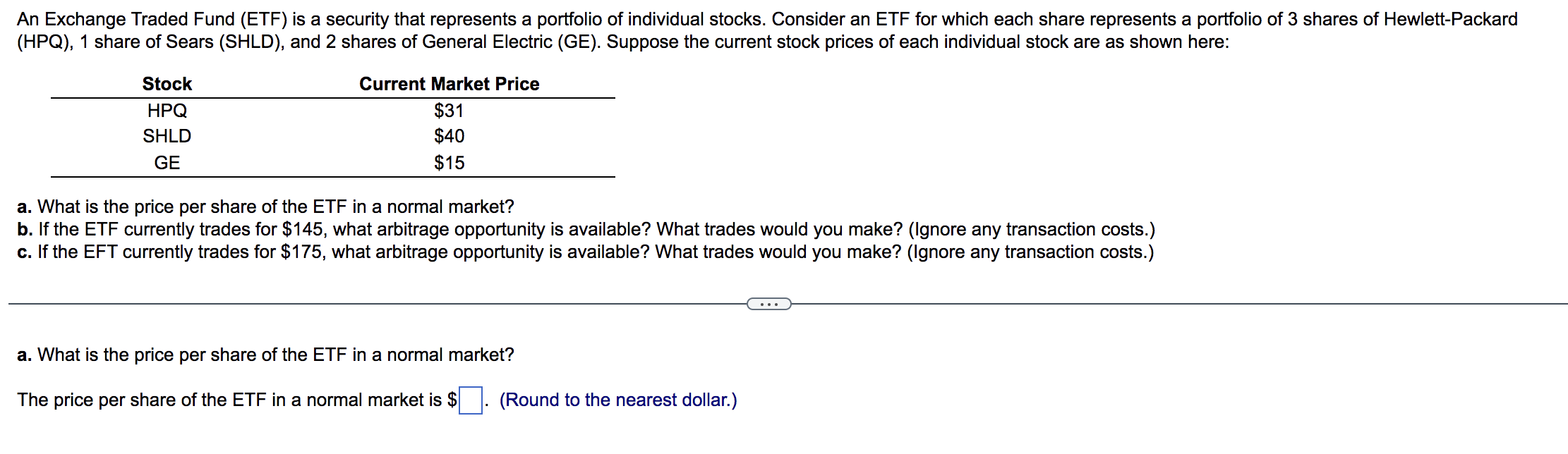 ABC please An Exchange Traded Fund (ETF) is a security that represents