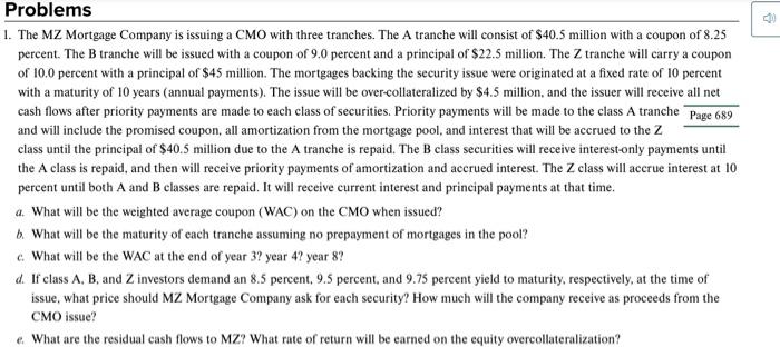 answer without using excel please 1. The MZ Mortgage Company is issuing