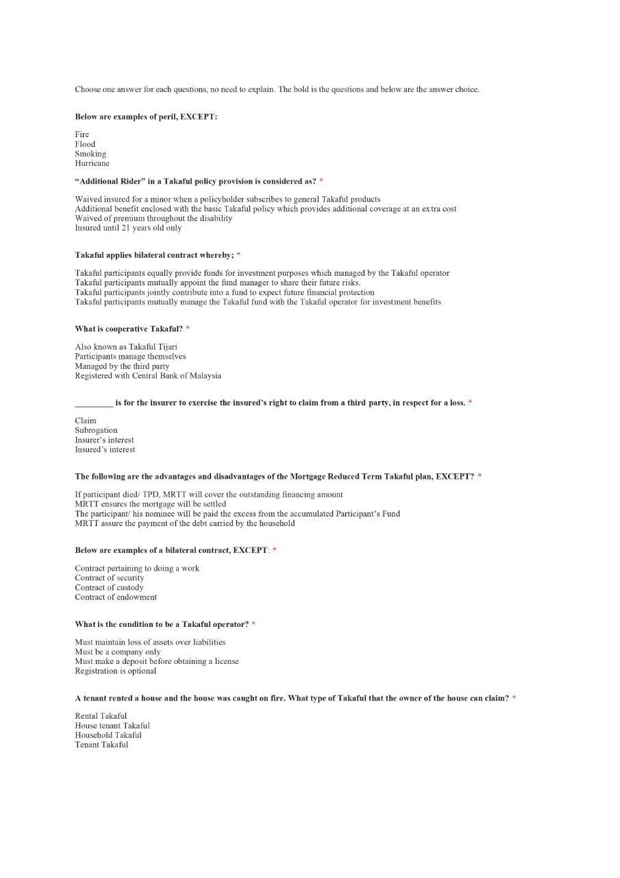  Choose one answer for each questions, no need to explain. The