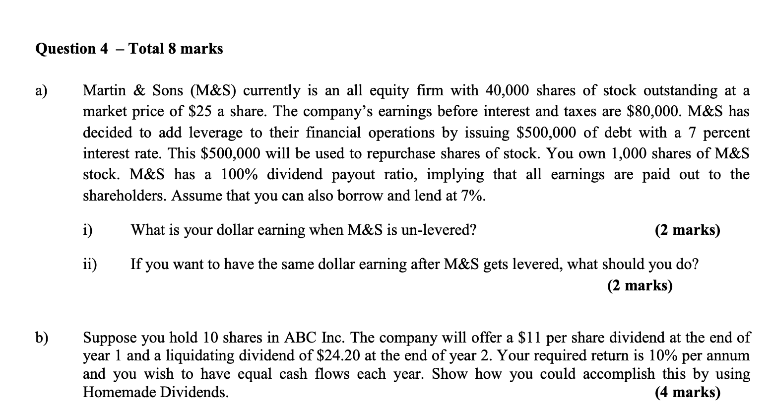 please show all working Question 4 Total 8 marks a) Martin
