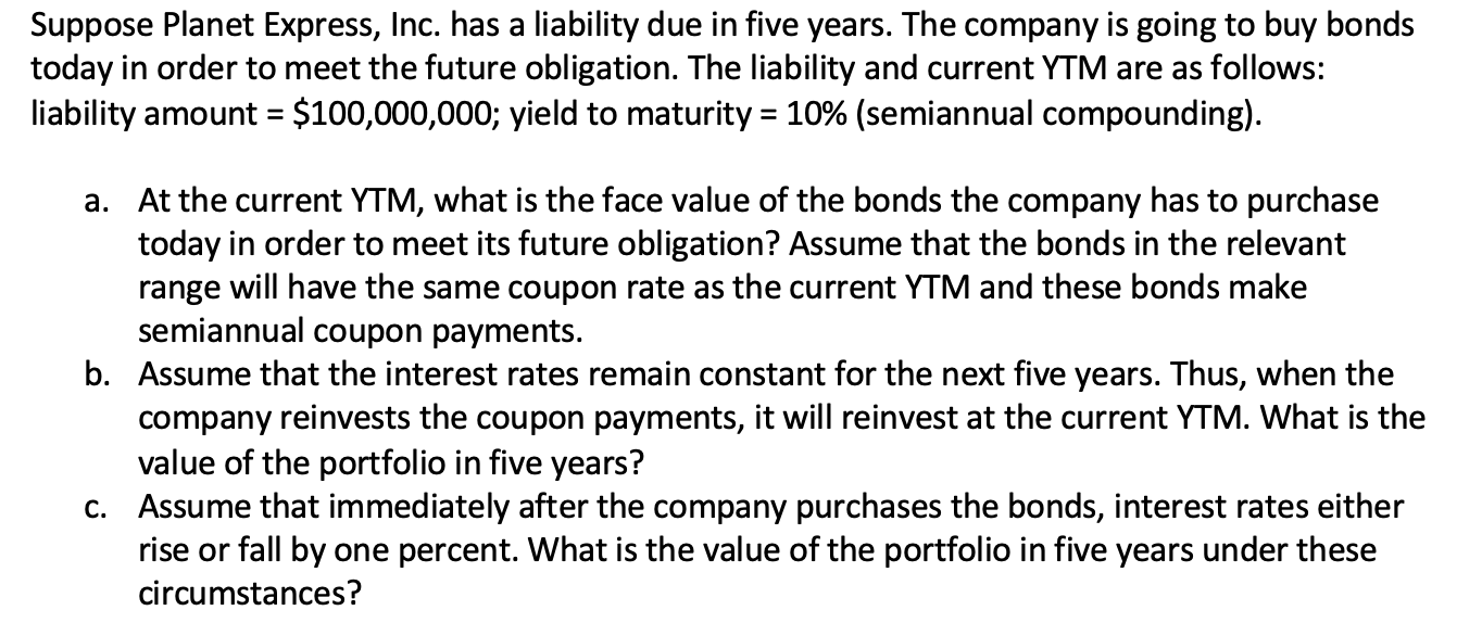 Excel formulas if possible. Suppose Planet Express, Inc. has a liability due