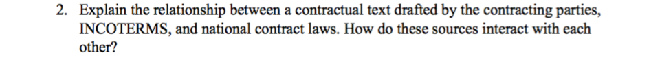  2. Explain the relationship between a contractual text drafted by the