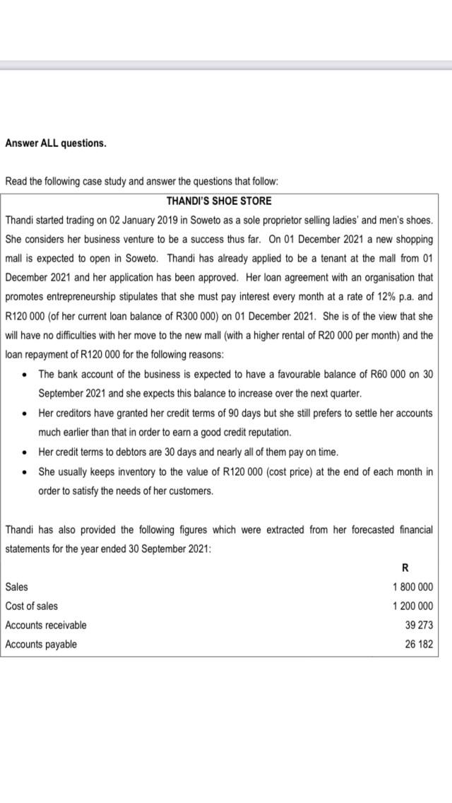  Answer ALL questions. Read the following case study and answer the