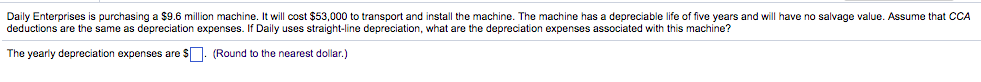Please answer both questions if possible!! Daily Enterprises is purchasing a $9.6