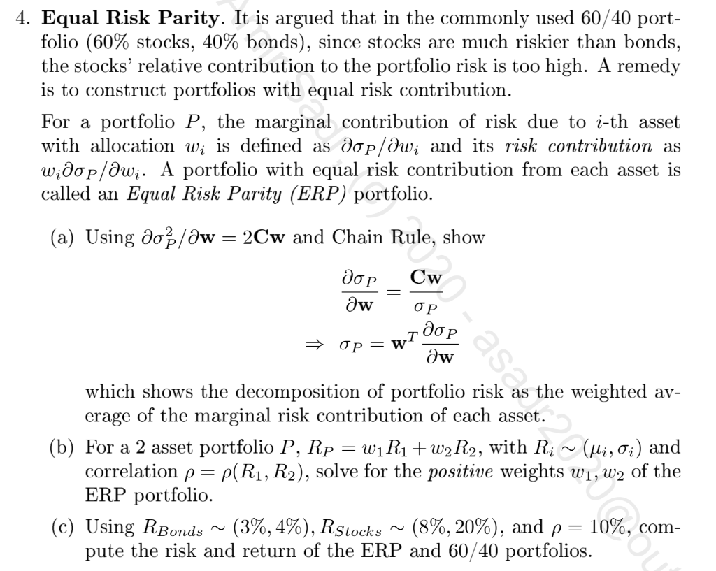 4. Equal Risk Parity. It is argued that in the commonly