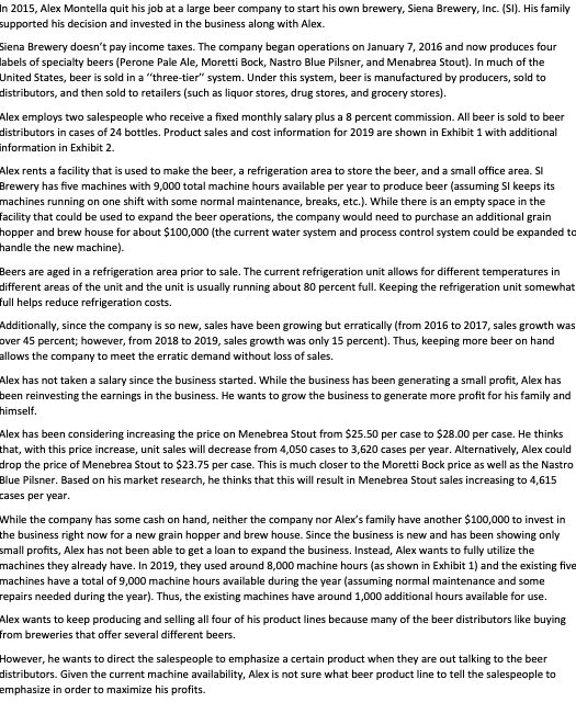  Consider the original cost information data. In 2019, SI has been