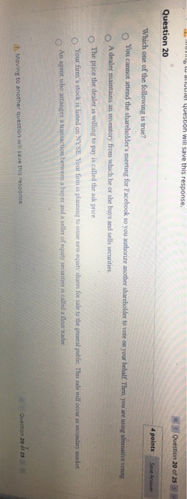 25) Question 19 4 points Save Answer Your company is expected to