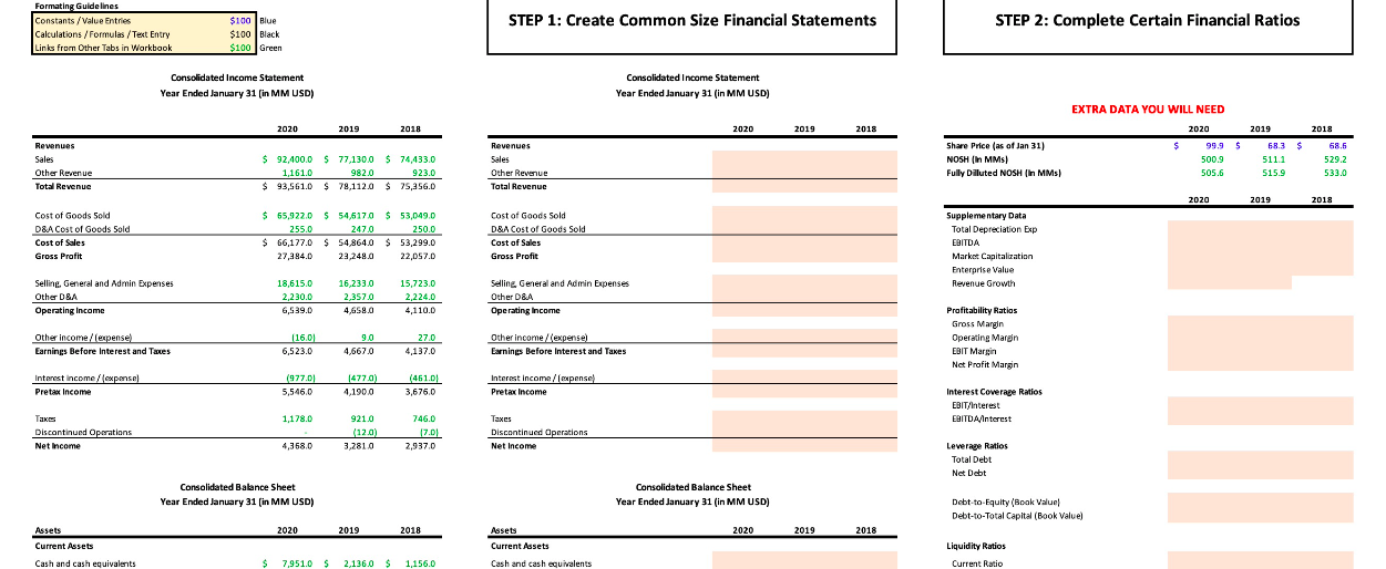 Please include formulas. Formating Guidelines Constants/ValueEntries Calculations / Formulas /Text Entry Links