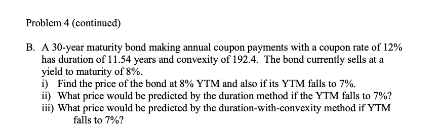 payments with a coupon rate of 12% has duration of 11.54 years