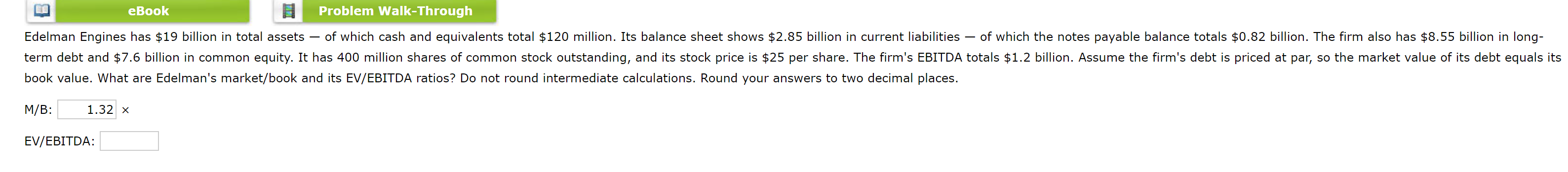 Can you please help me with this problem please? eBook Problem Walk-Through