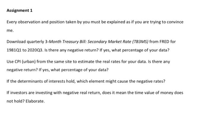  Assignment 1 Every observation and position taken by you must be