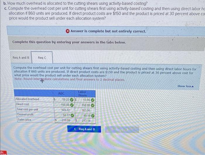 company allocates its overhead costs to product lines using activity-based costing. The