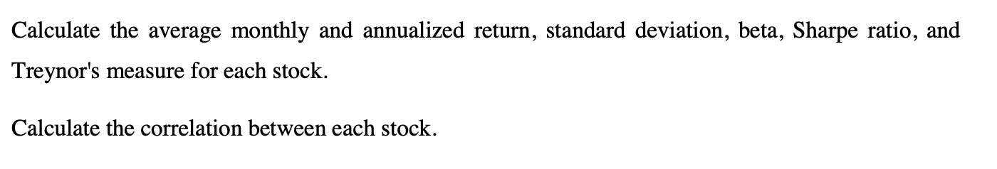 Calculate the average monthly and annualized return, standard deviation, beta, Sharpe