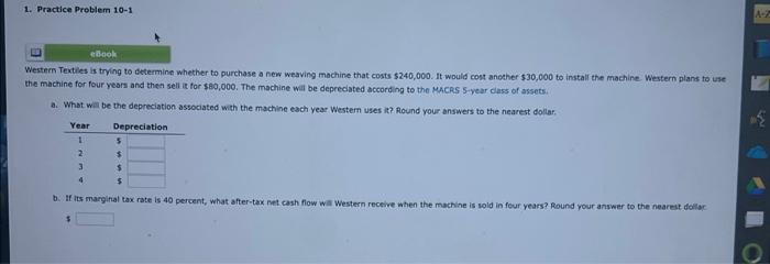 help please! 1. Practice Problem 10-1 Westem Texties is trying to otermine
