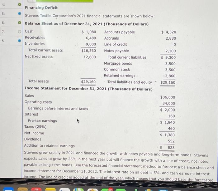  4. o 5. 6. 7. 8. Financing Deficit Stevens Textile Corporation's