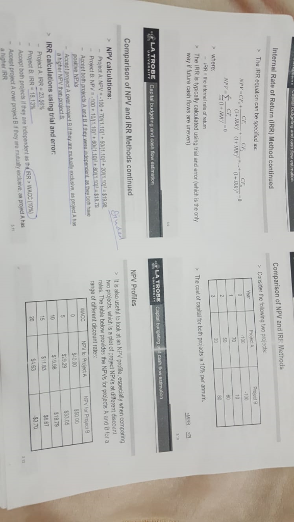 why is for the calculation of NPV various methods are used? like