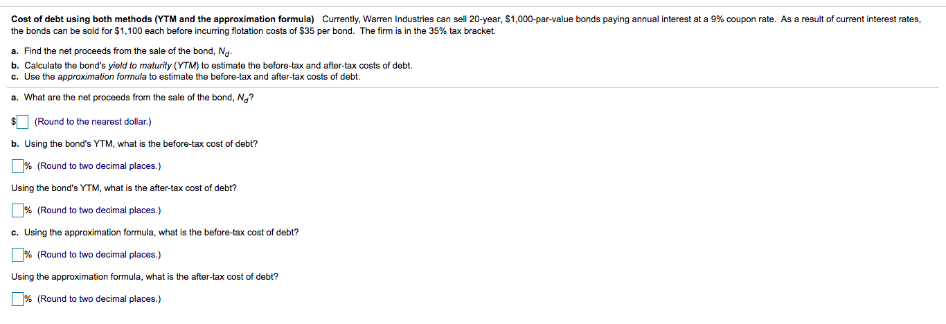 Cost of debt using both methods (YTM and the approximation formula)