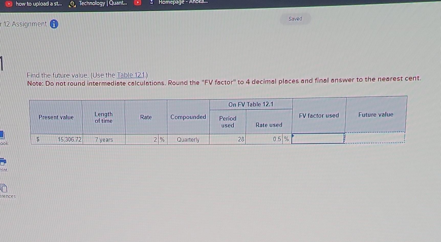  Find the future value. (Use the Table 12.1.) Note: Do not
