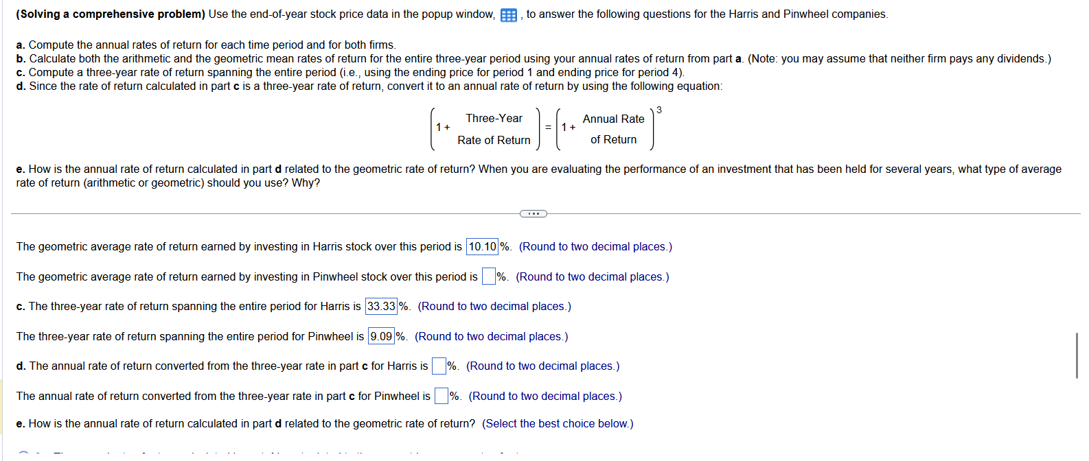 and Pinwheel companies. a. Compute the annual rates of return for each