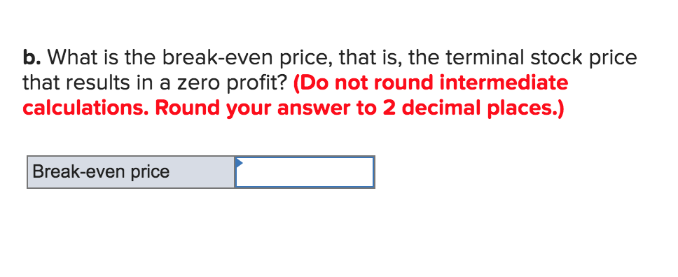 a. When you write a contract, you receive the option premium. So,
