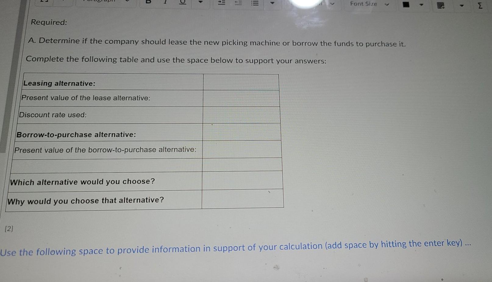 whether to borrow funds to purchase a machine for apple picking or