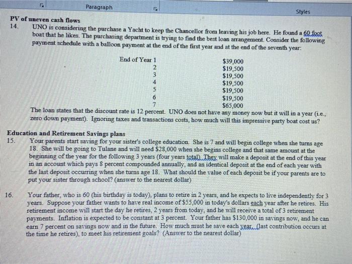 of ordinary annuities. Solving for Time (N) S. If you presently have