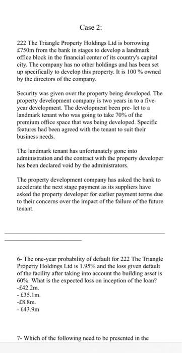  please answer the case study Case 2: 222 The Triangle Property