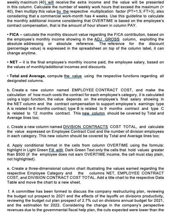 follow the steps below and answer all questions with excel formulas). a.