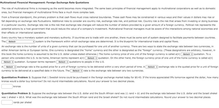  Please answer Quantitative problem 1 & 2 Multinational Financial Management: Foreign