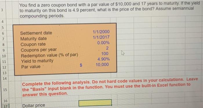  3 You find a zero coupon bond with a par value
