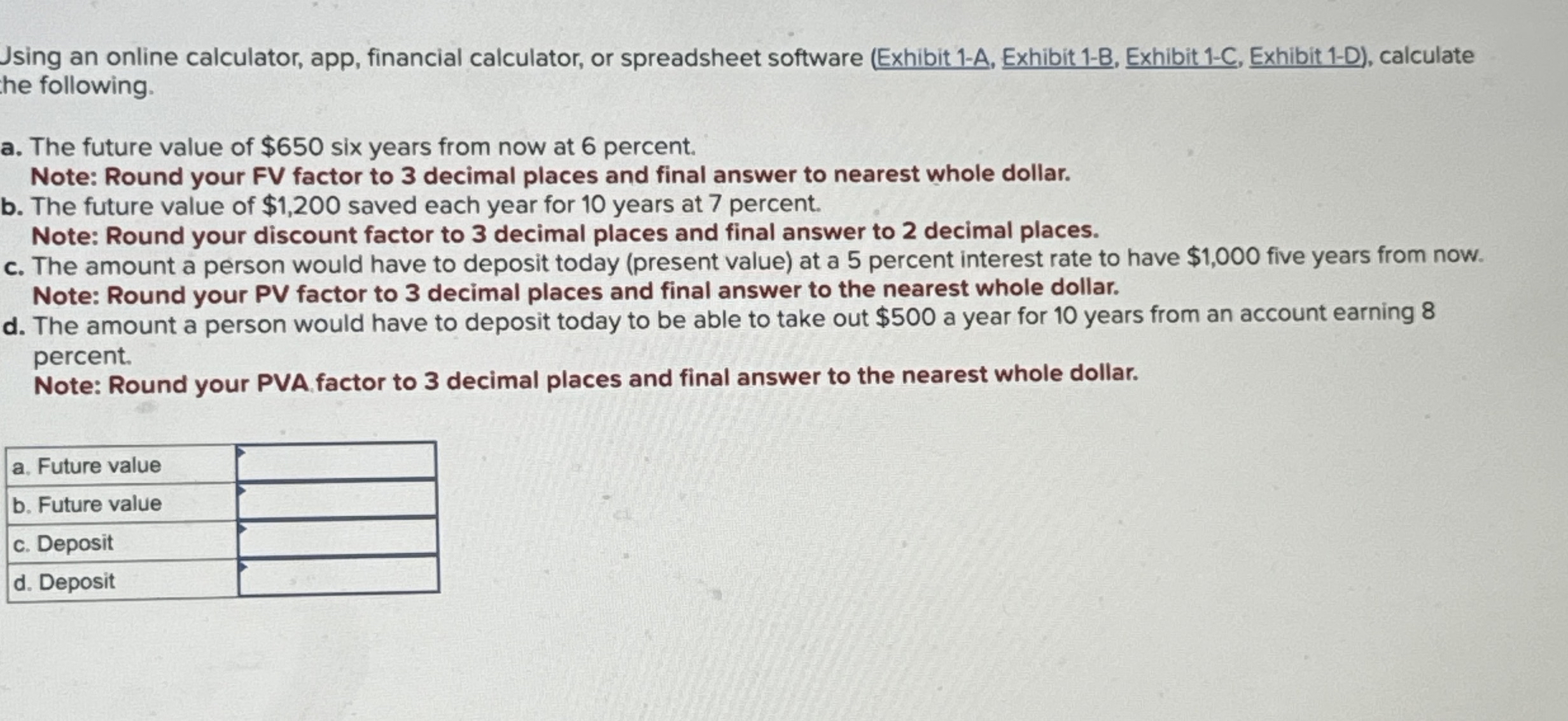  Using an online calculator, app, financial calculator, or spreadsheet software (Exhibit