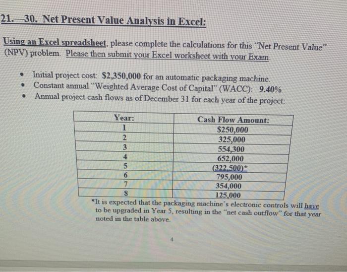  21.30. Net Present Value Analysis in Excel: Using an Excel spreadsheet,