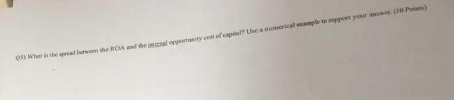 and the intenal opportunity cest of capital? Use a mumerical example to