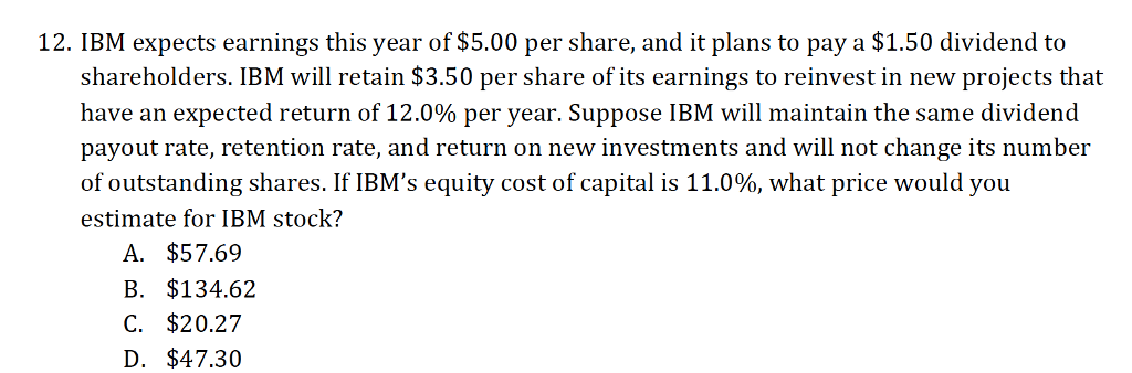 Please solve with equations not excel. 12. IBM expects earnings this year